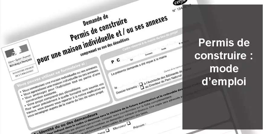 Permis de construire : mode d'emploi