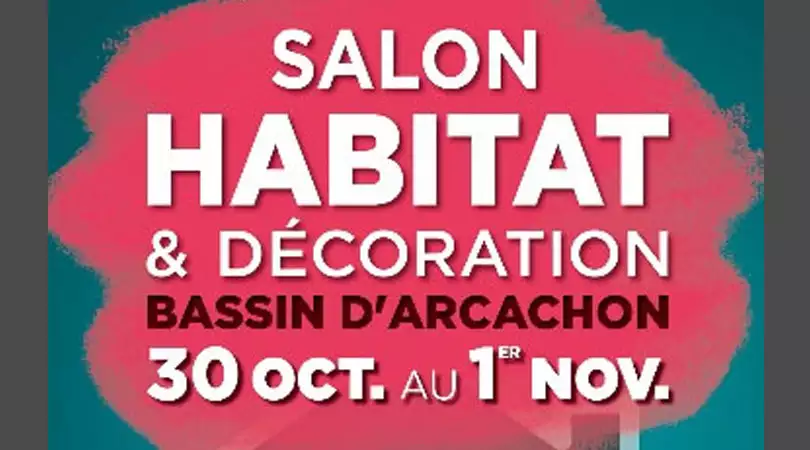 Présent sur le salon Habitat & Décoration du Bassin d'Arcachon