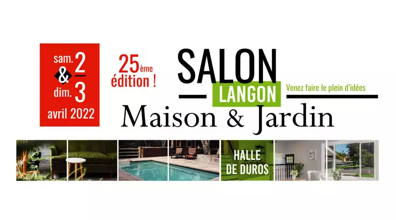 Présent sur le Salon Maison & Jardin à Langon